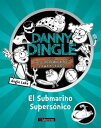 Danny Dingle y sus descubrimientos fant?sticos: 