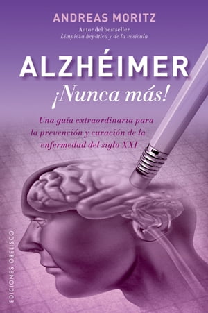 Alzh imer Nunca m s 【電子書籍】 ANDREAS MORITZ