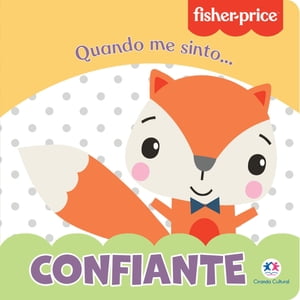 Fisher-Price - Confiante Quando me sinto【電