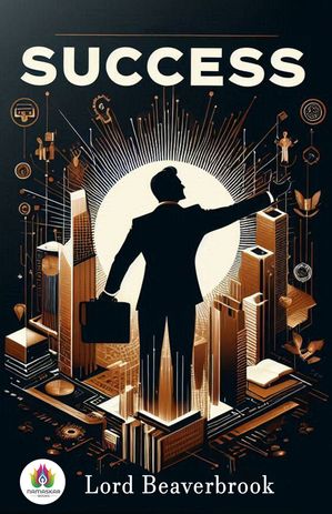 ŷKoboŻҽҥȥ㤨SuccessŻҽҡ[ Lord Beaverbrook ]פβǤʤ162ߤˤʤޤ