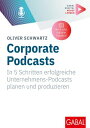 Corporate Podcasts In 5 Schritten erfolgreiche U