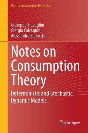 ŷKoboŻҽҥȥ㤨Notes on Consumption Theory Deterministic and Stochastic Dynamic ModelsŻҽҡ[ Giuseppe Travaglini ]פβǤʤ10,331ߤˤʤޤ