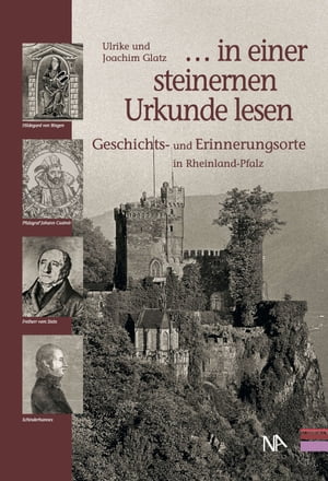 „. . . in einer steinernen Urkunde lesen“