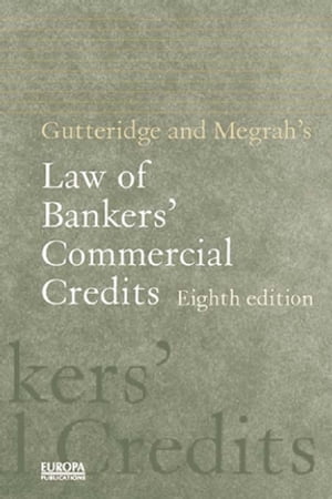 Gutteridge and Megrah's Law of Bankers' Commercial Credits