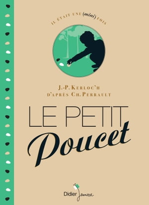 Le Petit Poucet【電子書籍】[ Jean-Pierre K