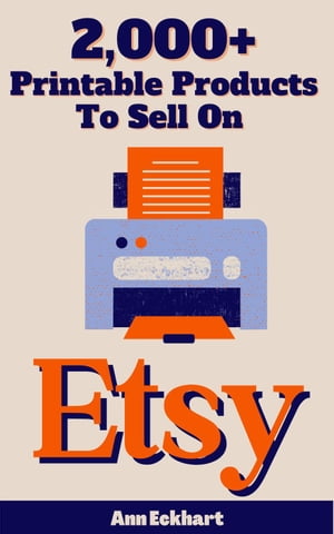 2000+ Printable Products To Sell On Etsy
