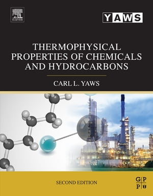 Thermophysical Properties of Chemicals and Hydrocarbons