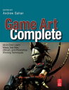 Game Art Complete All-in-One: Learn Maya, 3ds Max, ZBrush, and Photoshop Winning Techniques【電子書籍】