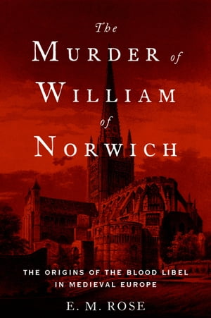 The Murder of William of Norwich