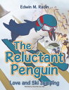The Reluctant Penguin Love and Ski Jumping【電
