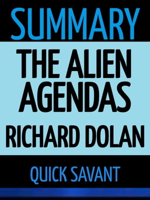 Summary: The Alien Agendas: Richard Dolan