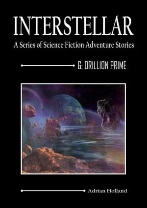 INTERSTELLAR - A Series of Science Fiction Adventure Stories