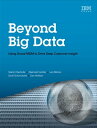 Beyond Big Data Using Social MDM to Drive Deep Customer Insight【電子書籍】 Martin Oberhofer