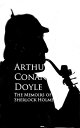 The Memoirs of Sherlock Holmes Bestsellers and famous Books【電子書籍】 Arthur Conan Doyle