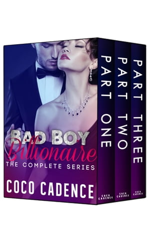 Bad Boy Billionaire - The Complete Series (Boxed Set)