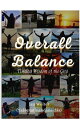 Overall Balance Balance in Personality: Wisdom o