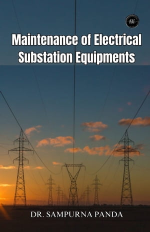 Maintenance of Electrical Substation Equipments