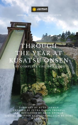 Through the Year at Kusatsu Onsen
