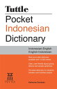 Tuttle Pocket Indonesian Dictionary Indonesian-English, English-Indonesian【電子書籍】 Katherine Davidsen