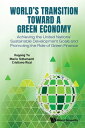 World's Transition Toward a Green Economy Achieving the United Nations' Sustaina...