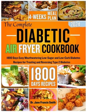 THE COMPLETE DIABETIC AIR FRYER COOKBOOK