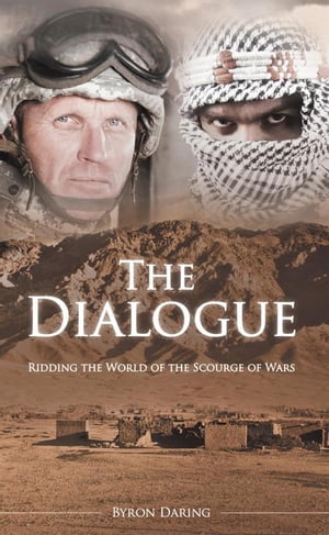 The Dialogue Ridding the World of the Scourge of Wars