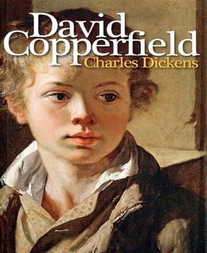 David Copperfield (Annotated)