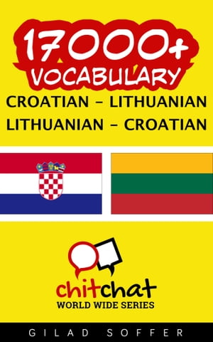 17000+ Vocabulary Croatian - Lithuanian