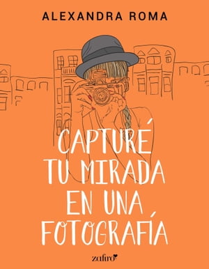 Captur? tu mirada en una fotograf?a【電子書