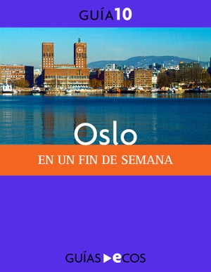 Oslo. En un fin de semana【電子書籍】[ Varios autores ]