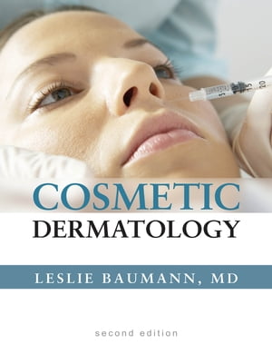 Cosmetic Dermatology: Principles and Practice, Second Edition