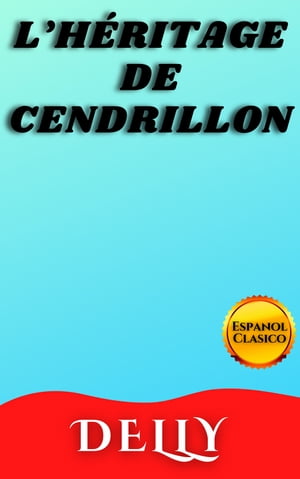 LH?RITAGE DE CENDRILLONŻҽҡ[ DELLY ]