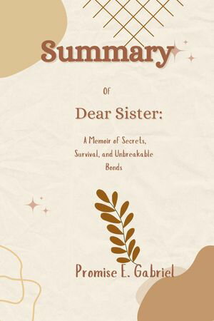 Summary of Dear Sister: