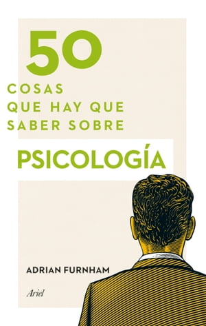 50 cosas que hay que saber sobre psicolog?a