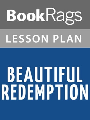 Beautiful Redemption Lesson Plans