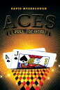 Aces Full of Jacks【電子書籍】[ David Myer