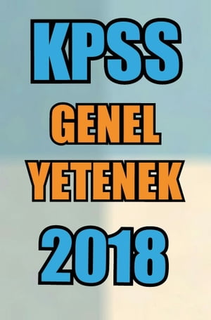 KPSS Genel Yetenek 2018