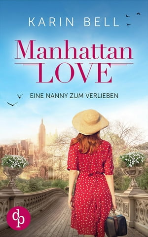 Manhattan Love Eine Nanny zum Verlieben