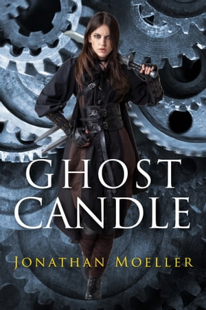 Ghost Candle【電子書籍】[ Jonathan Moeller