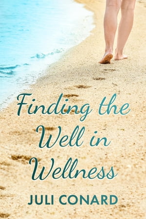 Finding the Well in Wellness