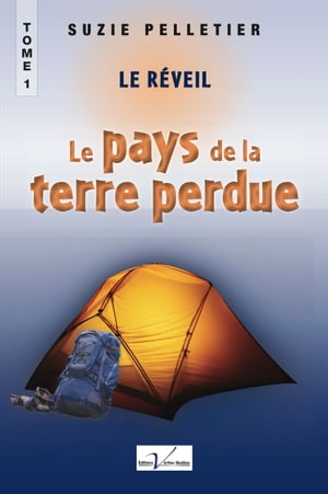 Le Réveil (tome 1 - Le Pays de la Terre perdue)