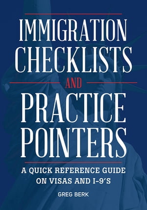 Immigration Checklists and Practice Pointers