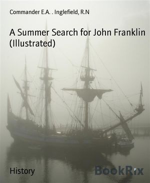 A Summer Search for John Franklin (Illustrated)