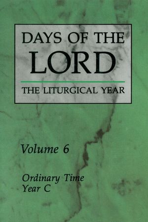 Days of the Lord: Volume 6 Ordinary Time, Year CŻҽҡ[ Various ]