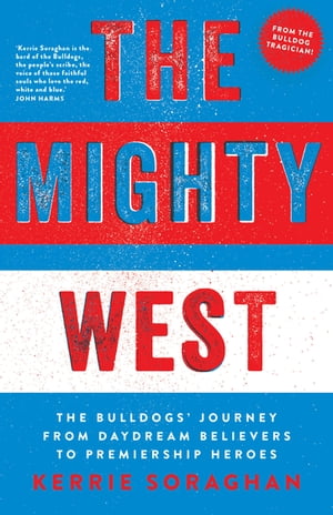 The Mighty West