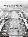 MEZZANINE VOLUME 4 SPRING 2020【電子書籍】 吹田良平