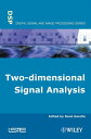 Two-dimensional Signal Analysis【電子書籍】