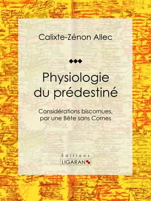 Physiologie du prédestiné