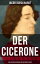 Der Cicerone: Eine Anleitung zum Genuß der Kunstwerke Italiens