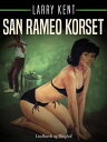 San Rameo korset【電子書籍】 Larry Kent